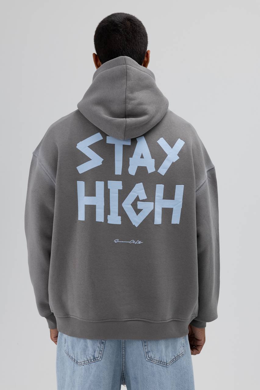 HOODIES STAY HIGH GRIS